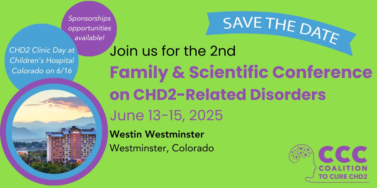 CHD2 Family and Scientific Conference  June 13-15, 2025